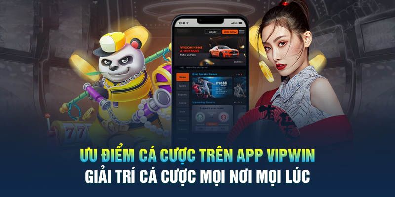 Tải app vipwin tương thích với cả hai hệ điều hành