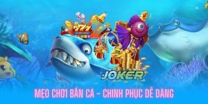 mẹo chơi bắn cá