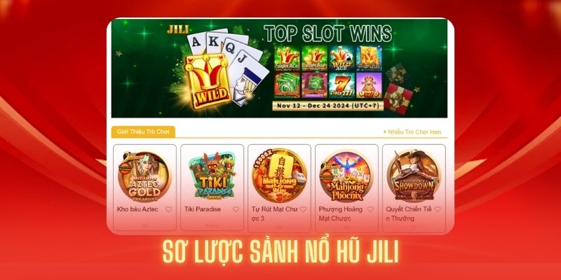 Đôi nét sảnh Nổ hũ Jili tại VIPWIN