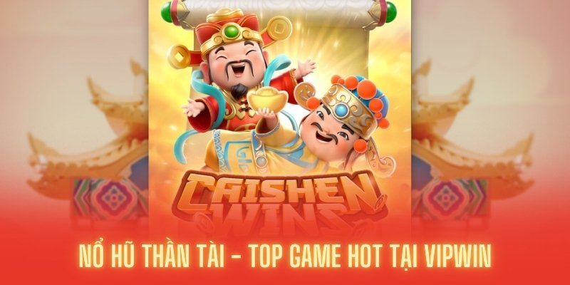 Nổ hũ thần tài