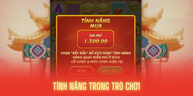 Chi tiết các tính năng thú vị trong trò chơi
